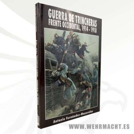 Guerra de Trincheras Frente Occidental, 1914-1918