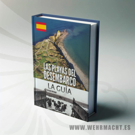 The D-Day Landing Beaches: The Guide
